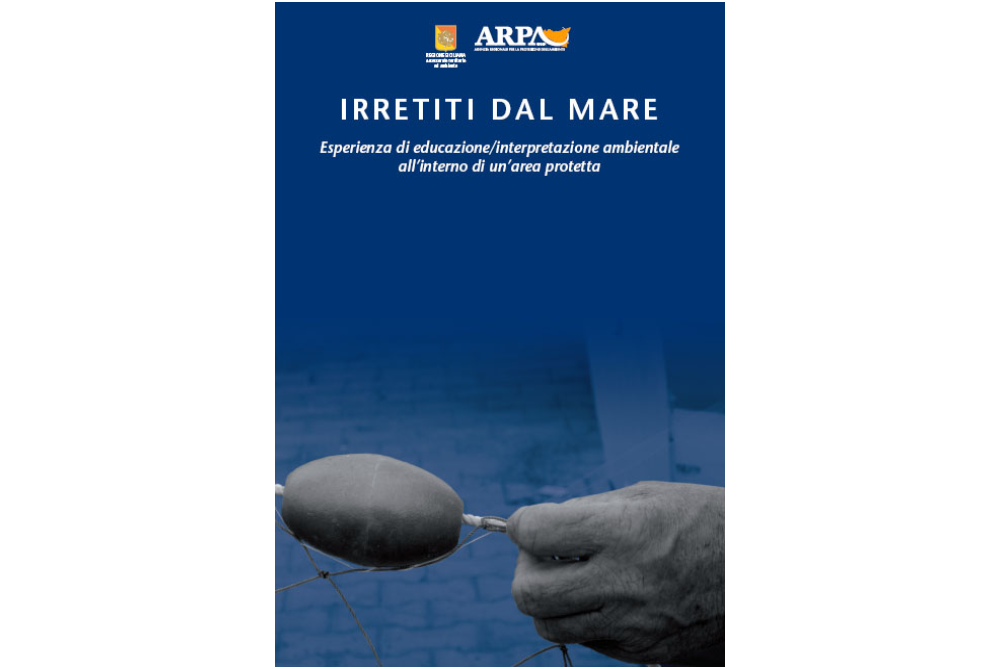 Irretiti dal mare