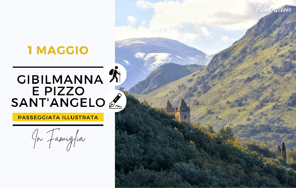 Evento Passato - Passeggiata Illustrata Gibilmanna